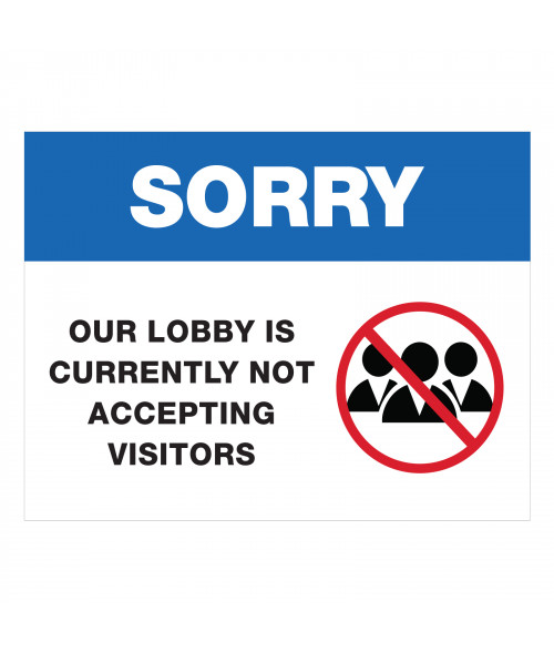 PMLOBBY - SAFETY AWARENESS SIGN LOBBY CLOSED